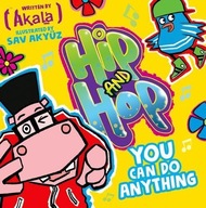 You Can do Anything (Hip and Hop) Akala