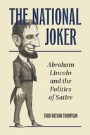 The National Joker: Abraham Lincoln and the