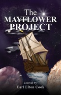 The Mayflower Project Cook Carl Elton