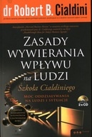 ZASADY WYWIERANIA WPŁYWU NA LUDZI - ROBERT B. CIALDINI