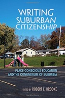 Writing Suburban Citizenship: Place-Conscious