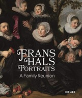 Frans Hals Portraits: A Family Reunion Nichols