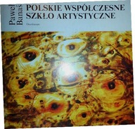 Polskie współczesne szkło artystyczne - Banaś