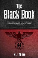 The Black Book: What if Germany had won World War