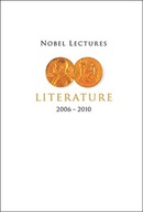 Nobel Lectures In Literature (2006-2010) Praca