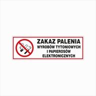 ZAKAZ PALENIA TABLICZKA ZNAK 100x300mm PCV 1mm UV