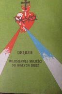 Orędzie Miłosiernej Miłości do Małych Dusz