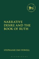 Narrative Desire and the Book of Ruth Powell Dr