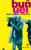 MOJE OSTATNIE TCHNIENIE - LUIS BUNUEL