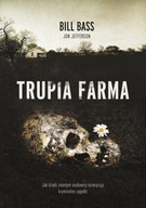 Trupia farma Bill Bass Jon Jefferson