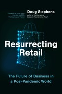 Resurrecting Retail: The Future of Business in a