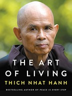 The Art of Living: Peace and Freedom in the Here