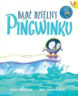 Bądź dzielny, pingwinku