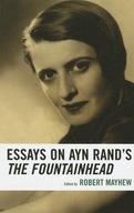 Essays on Ayn Rand s The Fountainhead Praca