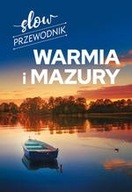 Warmia i Mazury Slow przewodnik Peter Zralek