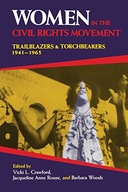 Women in the Civil Rights Movement: Trailblazers