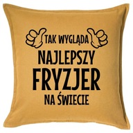 NAJLEPSZY FRYZJER poduszka 50x50 prezent