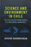 Science and Environment in Chile: The Politics of