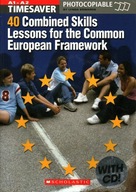 40 COMBINED SKILLS LESSONS FOR COMMON FRAMEWORK