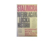 Stalingrad nieubłagana logika historii -