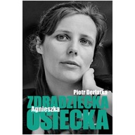 Zdradziecka Agnieszka Osiecka