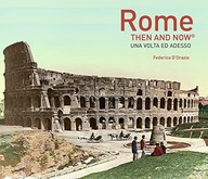 ROME THEN AND NOW? - Federica D'Orazio [KSIĄŻKA]