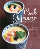 Cook Japanese with Tamako: Hearty Meals for the