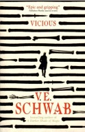 V. E. Schwab: Vicious (Villains, Book 1)