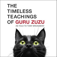 The Timeless Teachings of Guru Zuzu Broadbent