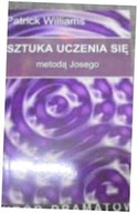 Sztuka Uczenia Się metodą Josego - P Wiliiiams