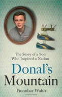Donal s Mountain: The Story of the Son Who