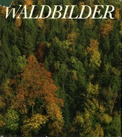 WALDBILDER - HARALD THOMASIUS