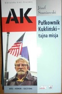 Pułkownik Kuliński-Tajna misja - Józef Szaniawski