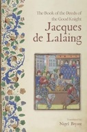 The Book of the Deeds of the Good Knight Jacques de Lalaing Praca zbiorowa