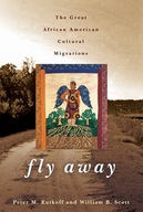 Fly Away: The Great African American Cultural