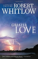 Greater Love Whitlow Robert