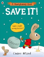 Save It!: Learn simple money lessons McLeod