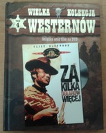 Film Za KILKA DOLARÓW WIĘCEJ For a FEW DOLLARS MORE płyta DVD