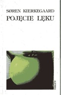 POJĘCIE LĘKU Kierkegaard w