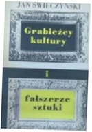 Grabieżcy kultury i fałszerze sztuki