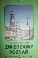 Zwiedzamy Poznań - Włodzimierz Łęcki