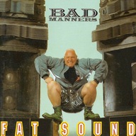 BAD MANNERS - fat sound 1992._CD