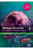 Biologia na czasie 1 Podręcznik Zakres podstawowy / NOWY