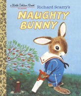 Richard Scarry s Naughty Bunny Scarry Richard