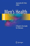 Men s Health: A Head to Toe Guide for Clinicians