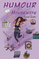 Humour of a Housewife Towler Sarah