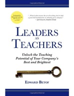 Leaders as Teachers: Unlock the Teaching