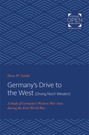 Germany s Drive to the West (Drang Nach Westen):