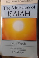 The Message of Isaiah - Barry Webb