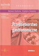 PRZEDSIĘBIORSTWO GASTRONOMICZNE * KOZŁECKA *2